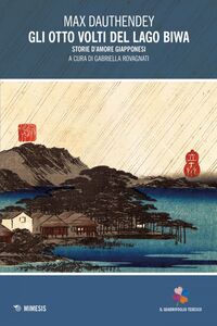 Gli otto volti del lago Biwa Storie d’amore giapponesi