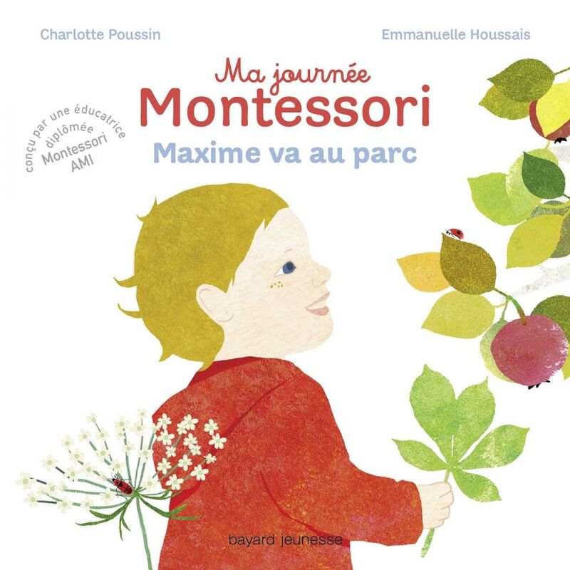 Ma journée Montessori, Tome 04 Maxime va au parc