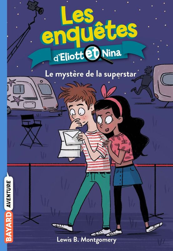 Les enquêtes d'Eliott et Nina, Tome 10 Le mystère de la super star