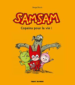 Les aventures de SamSam, Tome 02 Copains pour la vie !