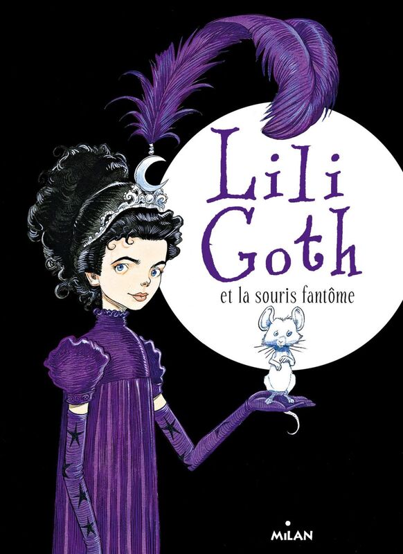 Lili Goth, Tome 01 Lili Goth et la souris fantôme