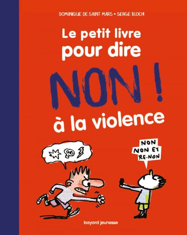 Le petit livre pour dire non à la violence Nouvelle édition