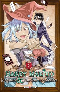 Harry Makito, Magicien et Sauveur de Sorcières T02