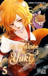 La destinée de Yuki T05