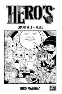 Hero's Chapitre 3 Rebel