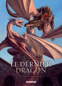 Le Dernier Dragon T04 Le Retour du Drakon