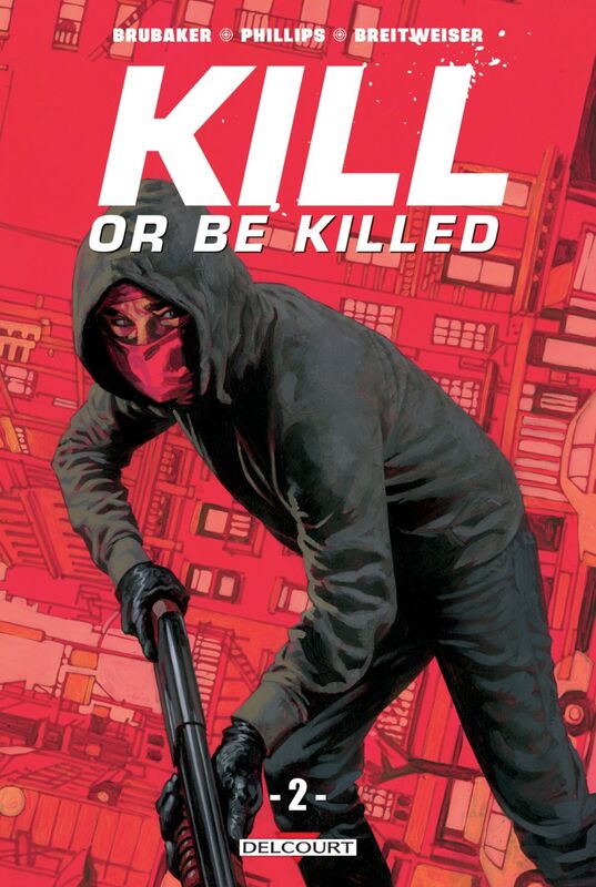 Kill or Be Killed T02