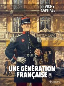 Une génération française T05 Vichy-capitale