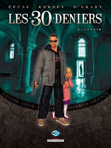 Les 30 Deniers T01 Savoir