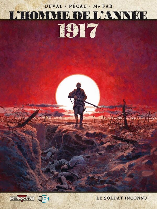 L'Homme de l'année T01 1917 - Le soldat inconnu
