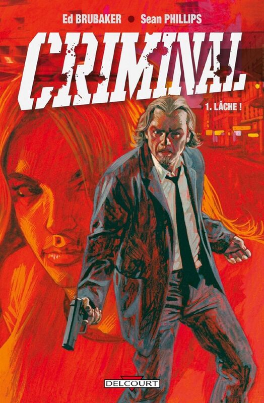 Criminal T01 Lâche !