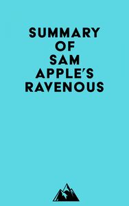 Summary of Sam Apple's Ravenous