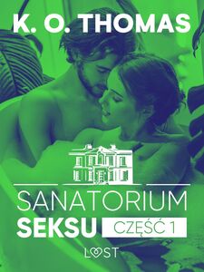 Sanatorium Seksu 1: Igor – seria erotyczna