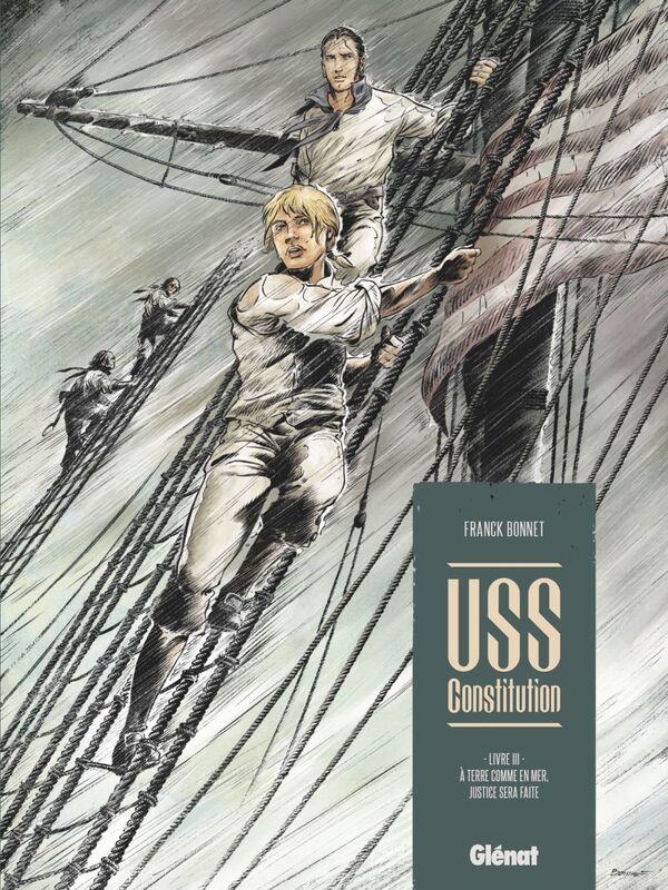 USS Constitution - Tome 03 À terre comme en mer, justice sera faite
