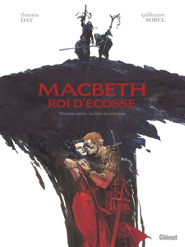 Macbeth, roi d'Écosse - Tome 01 Le Livre des sorcières