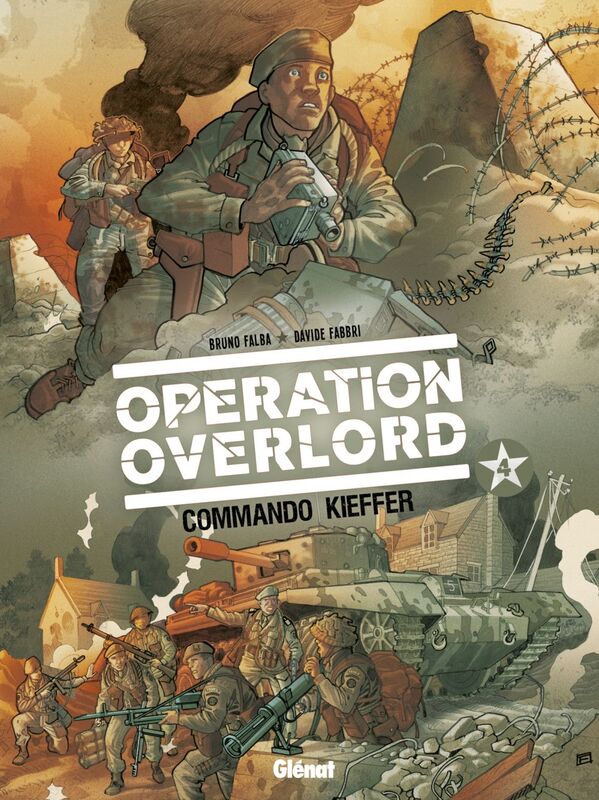Opération Overlord - Tome 04 Commando Kieffer