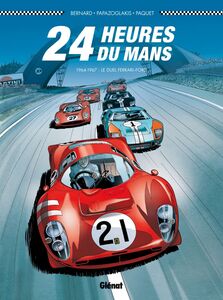24 Heures du Mans - 1964-1967 Le duel Ferrari-Ford