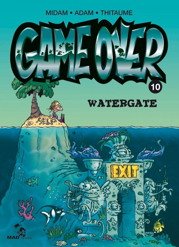 Game Over - Tome 10 Watergate