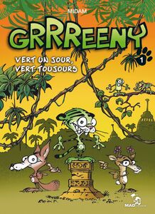 Grrreeny - Tome 01 Vert un jour, vert toujours