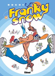 Franky Snow - Tome 10 Fondu de snow