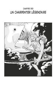 One Piece édition originale - Chapitre 353 Un charpentier légendaire