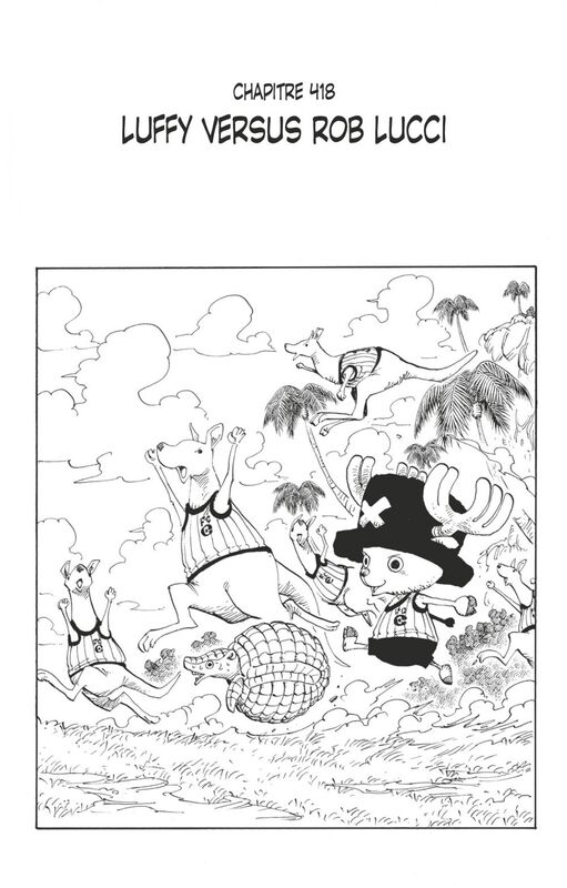 One Piece édition originale - Chapitre 418 Luffy versus Rob Lucci