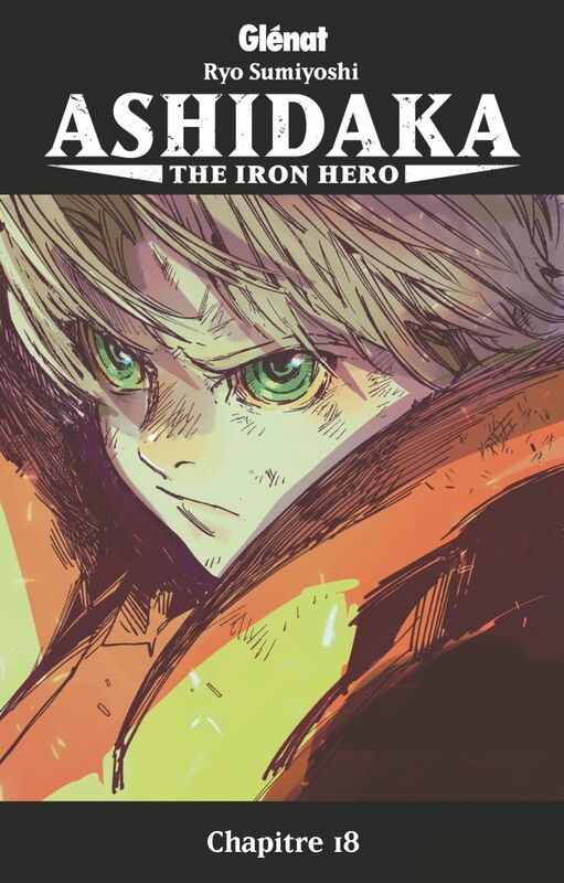 Ashidaka - The Iron Hero - chapitre 18
