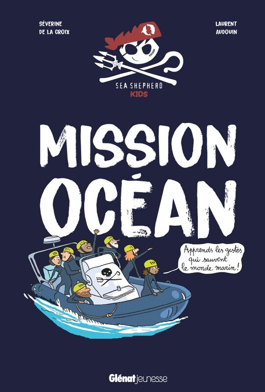 Mission océan Apprends les gestes qui sauvent le monde marin !