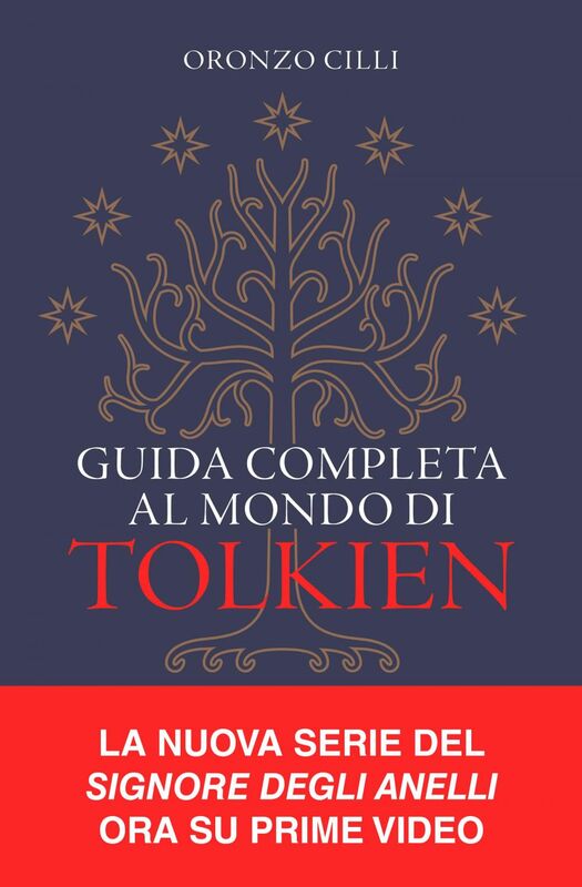 Guida completa al mondo di Tolkien Prefazione di John Howe. Postfazione di Brian Sibley