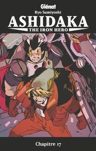Ashidaka - The Iron Hero - chapitre 17