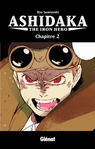 Ashidaka - The Iron Hero - Chapitre 02