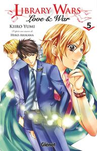 Library wars - Love and War - Tome 05