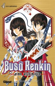 Buso Renkin - Tome 04 Le carnaval