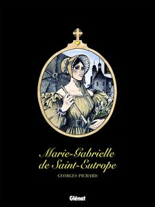 Marie-Gabrielle de Saint-Eutrope Patrimoine Glénat 62