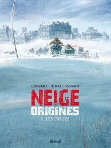 Neige Origines - Tome 01 Les Douze