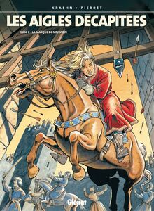 Les Aigles décapitées - Tome 08 La Marque de Nolwenn