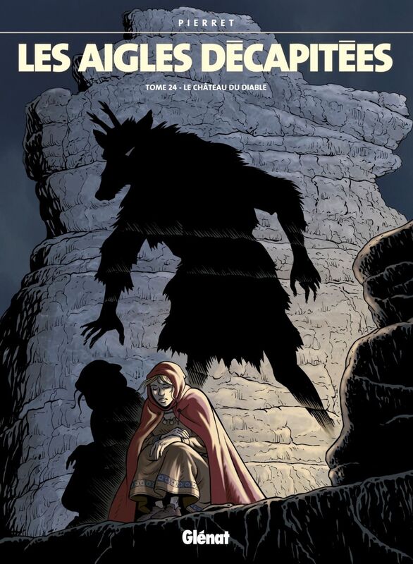 Les Aigles décapitées - Tome 24 Le Château du diable