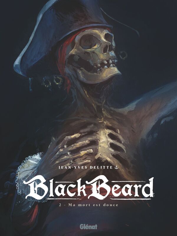 Black Beard - Tome 02 Ma mort est douce