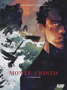 Monte Cristo - Tome 01 Le Prisonnier