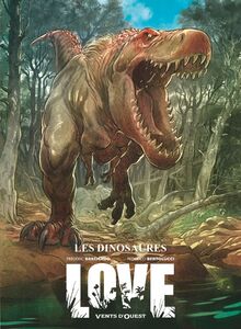 Love - Tome 04 Le Dinosaure