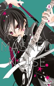 Masked Noise - Tome 08