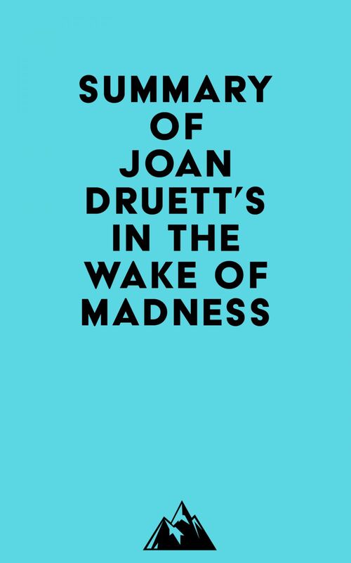 Summary of Joan Druett's In the Wake of Madness