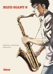 Blue Giant - Tome 08 Tenor saxophone - Miyamoto Dai