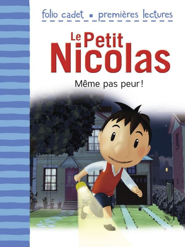 Le Petit Nicolas (Tome 2) - Même pas peur ! D'après l'œuvre de René Goscinny et Jean-Jacques Sempé
