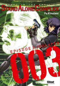 The Ghost in the shell - Stand Alone Complex - Tome 03
