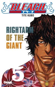 Bleach - Tome 05 Rightarm of the giant