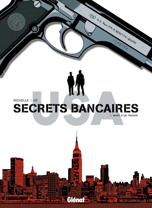 Secrets Bancaires USA - Tome 01 Mort d'un trader