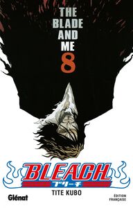 Bleach - Tome 08 The blade and me