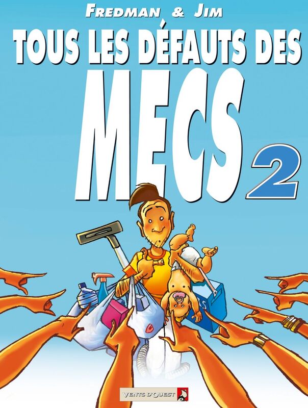 Tous les défauts des mecs - Tome 02