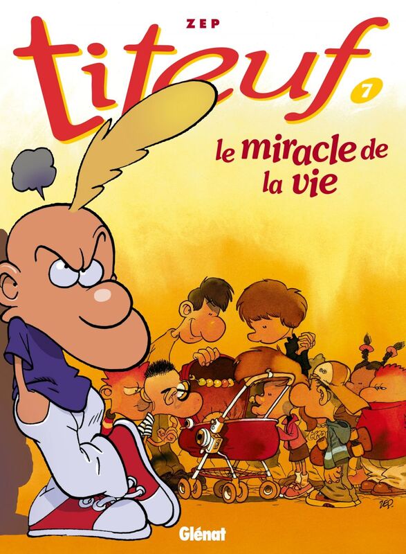 Titeuf - Tome 07 Le miracle de la vie